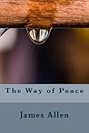 The Way of Peace by James Allen
