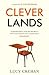 Cleverlands: The secrets behind the success of the world’s education superpowers