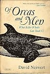Of Orcas and Men:...