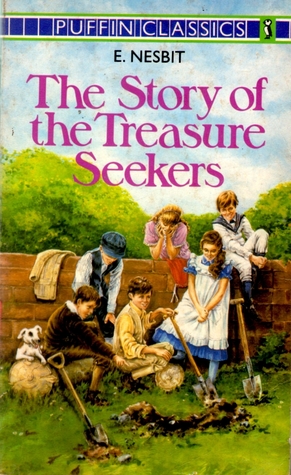 The Story of the Treasure Seekers: Being the Adventures of the Bastable Children in Search of a Fortune