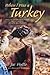 When I Was a Turkey: Based on the Emmy Award-Winning PBS Documentary My Life as a Turkey