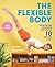 The Flexible Body (Sampler) by Roger Frampton