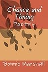 Chance and Timing: Poetry