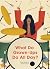 What Do Grown-Ups Do All Day?