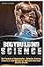 Bodybuilding Science: The Formula of Hypertrophy - Optimize Training, Exercises, and Nutrition to Stimulate Maximal Muscle Growth