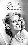 Grace Kelly: A Li...