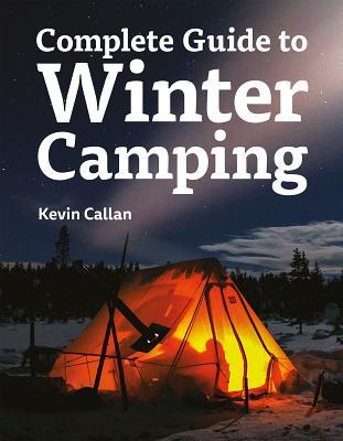 Complete Guide to Winter Camping (Paperback)