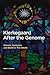 Kierkegaard After the Genome: Science, Existence and Belief in This World