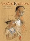 We Are Brothers by Yves Nadon