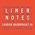 Liner Notes by Loudon Wainwright III