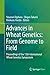 Advances in Wheat Genetics: From Genome to Field: Proceedings of the 12th International Wheat Genetics Symposium