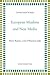European Muslims and New Media by Merve Kavakçı