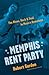 Memphis Rent Party: The Blues, Rock & Soul in Music's Hometown