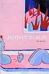 Instinct to Ruin