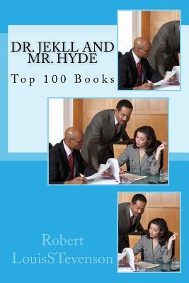 Dr. Jekll and Mr. Hyde: Top 100 Books