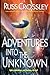 Adventures into the Unknown