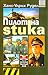 Пилот на Stuka by Hans-Ulrich Rudel Пилот на Stuka by Hans-Ulrich Rudel