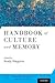 Handbook of Culture and Memory (Frontiers in Culture and Psychology)