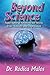 Beyond Science: Supernatural Solutions for Stress, Fear, Anxiety and Depression