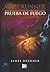Prueba de Fuego (Maze Runner, #2)