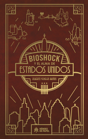 BioShock y el alma de Estados Unidos