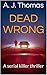 Dead Wrong (Detective Faulk...
