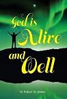 God is Alive and Well by Dr Robert W Walker