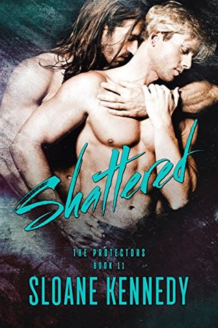 Shattered (The Protectors, #11)