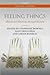 Feeling Things: Objects and Emotions through History (Emotions in History)