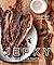 Jerky: The Fatted Calf's Gu...