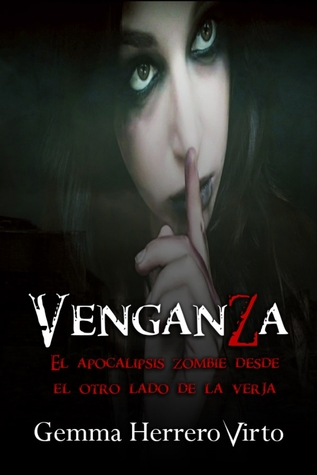 VenganZa: El apocalipsis zombi desde el otro lado de la verja (Kindle Edition)