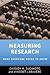 Measuring Research: What Everyone Needs to Know®