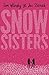 Snowsisters