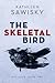 The Skeletal Bird (The Code, #2)