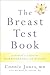 The Breast Test Book: A Woman's Guide to Mammography and Beyond