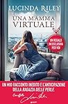Una mamma virtuale by Lucinda Riley