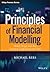 Principles of Financial Modelling: Model Design and Best Practices Using Excel and VBA (The Wiley Finance Series)