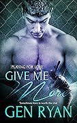Give Me More