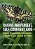 Raising Independent, Self-Confident Kids: Nine Essential Skills to Teach Your Child or Teen (APA LifeTools Series)