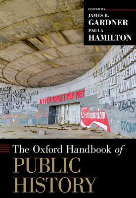The Oxford Handbook of Public History
