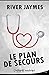 Le plan de secours - L'inté...