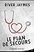 Le plan de secours - L'intégrale (The Boyfriend Chronicles, #1-3)