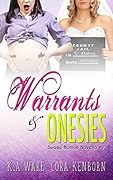 Warrants and Onesies: A Swamp Bottom Novella
