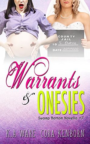 Warrants and Onesies: A Swamp Bottom Novella (Kindle Edition)