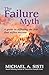 The Failure Myth: A guide t...
