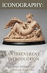 Iconography: An Irreverent Introduction