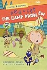 Peg + Cat: The Camp Problem: A Level 2 Reader