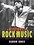 A History of Rock Music: The Rock-and-Roll Era