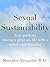 Sexual Sustainability by Dr. Marcalee Alexander