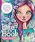 Create Your Life Book: Mixed-Media Art Projects for Expanding Creativity and Encouraging Personal Growth